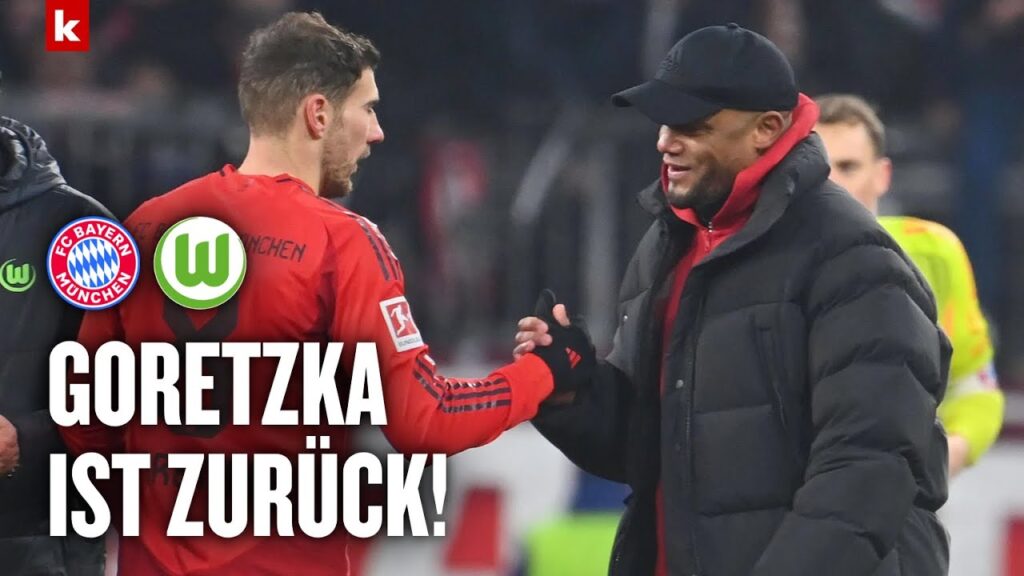 Kompany adelt Goretzka: "Mit den Füßen reagiert, nicht mit Worten" | FC Bayern - Wolfsburg 3:2