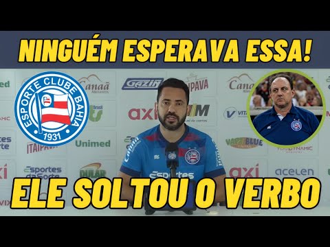PEGOU TODOS DE SURPRESA! 😯🚨ÉVERTON RIBEIRO FAZ FORTE AFIRMAÇÃO SOBRE ANO DO BAHIA