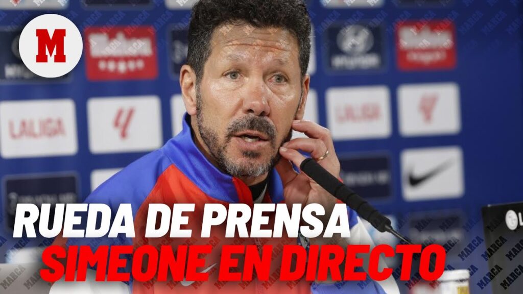 EN DIRECTO I Rueda de prensa de Simeone previa al partido de LaLiga