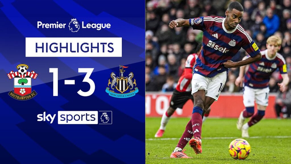 Isak bags brace as Magpies come from behind! 🔥 | Southampton 1-3 Newcastle | EPL Highlights