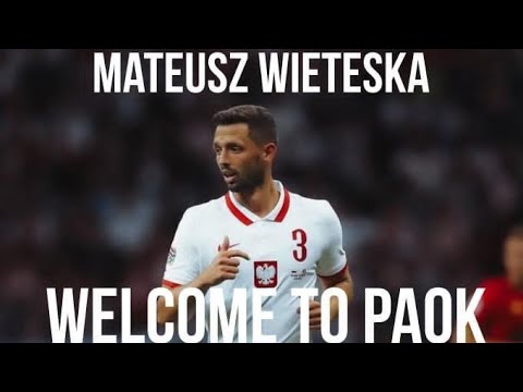 Mateusz Wieteska | Welcome to PAOK FC | Goals, Skills, Assist