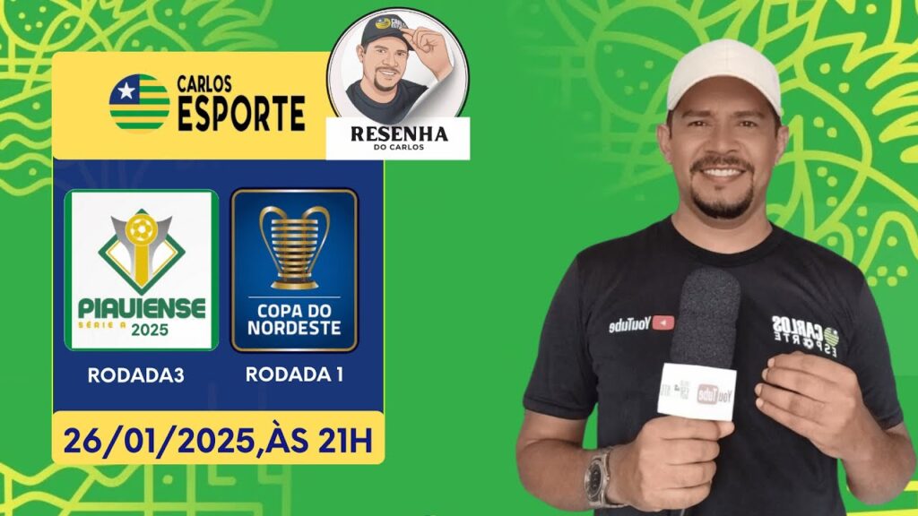 Copa do nordeste 2025, 1º RODADA. Campeonato piauiense 2025, 3º RODADA. Vem pra Resenha!