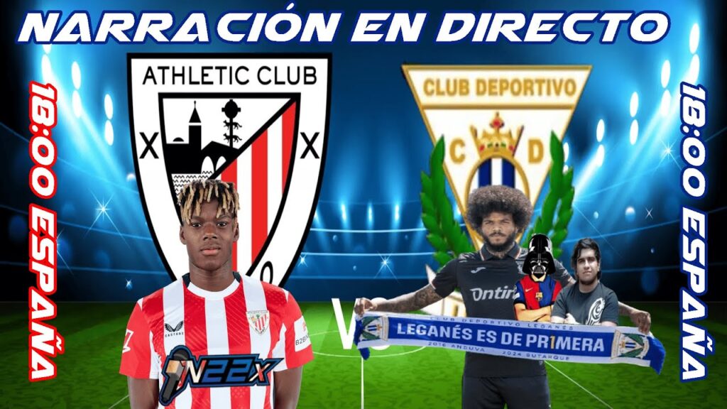 Narración en vivo Athletic vs Leganés