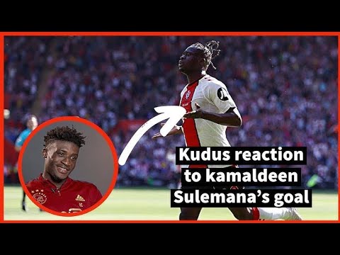 Kamaldeen Sulemana is the best player I've played with - Mohammed Kudus