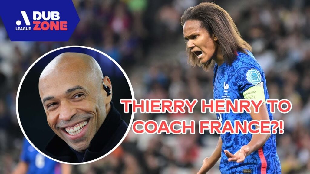 Thierry Henry or World Cup coach Herve Renard to take charge of France?! 🤯  |  Dub Zone