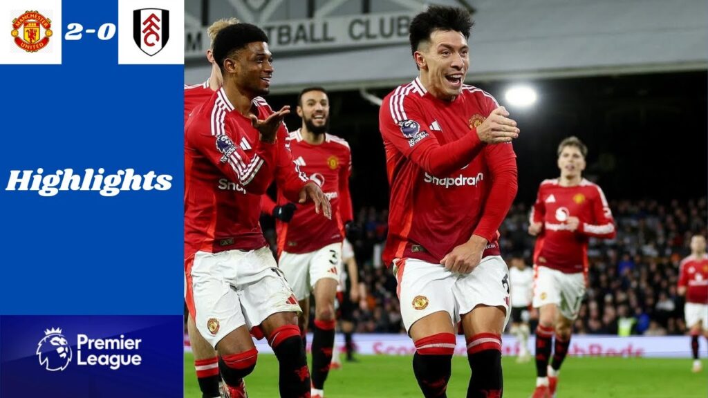 MAN UTD SEAL THE WIN! | Fulham vs Manchester United 0-1 | Highlights | EPL 2024/25