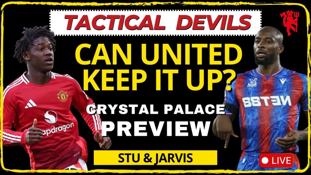 Man United vs Crystal Palace Preview | Can Amorim’s Reds Keep the Streak Alive?