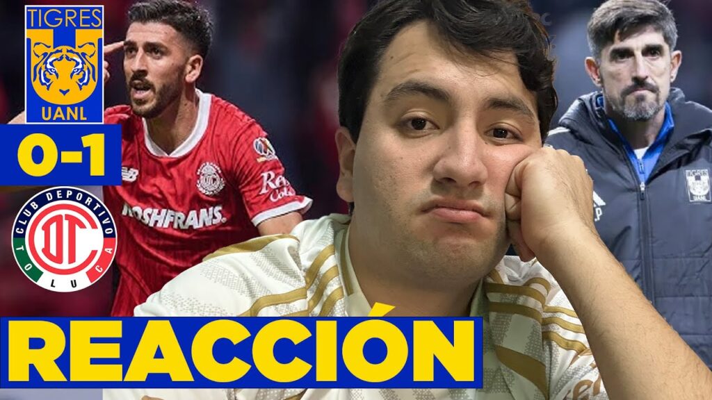 ¡TIGRES NO ES PARA JUGAR COMO COBARDES! | REACCION | TOLUCA VS TIGRES | CL2025 | LIGA MX | J5 ¡TIGRES NO ES PARA JUGAR COMO COBARDES! | REACCION | TOLUCA VS TIGRES | CL2025 | LIGA MX | J5