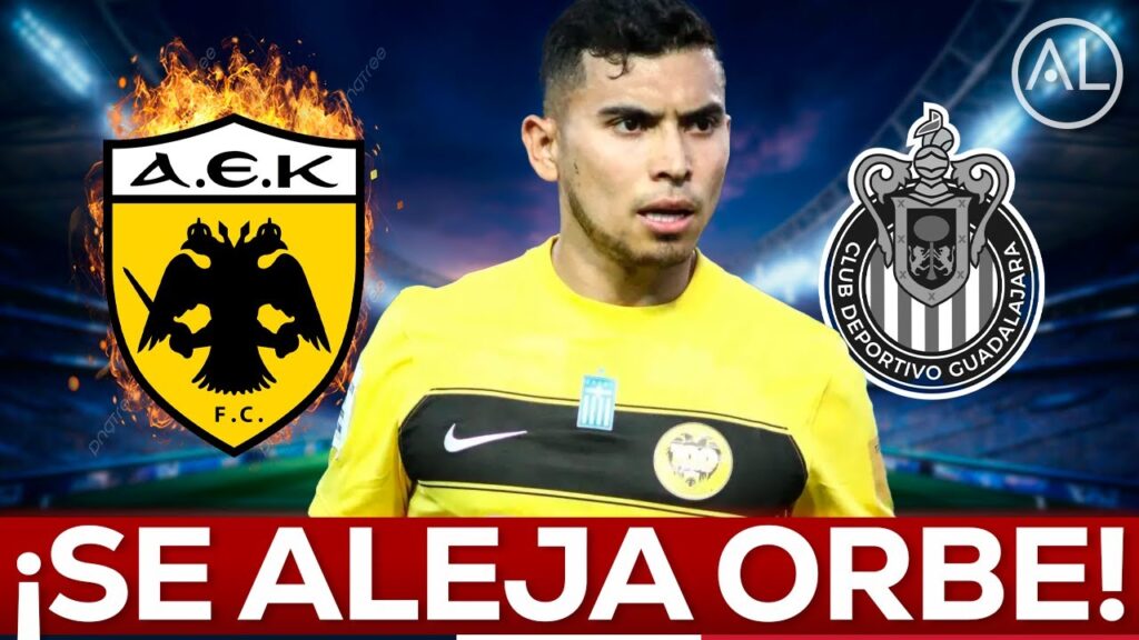 🚨¡QUIEREN BLINDAR A ORBELIN PINEDA EN GRECIA!, CHIVAS HARÁ UN ÚLTIMO ESFUERZO - REFUERZOS