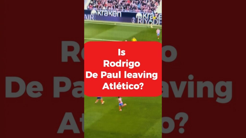 Is Rodrigo De Paul leaving Atlético? 😱 Is Rodrigo De Paul leaving Atlético? 😱