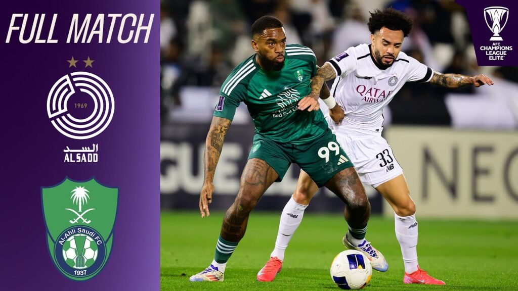 Al Sadd SC vs. Al Ahli Saudi FC | Full Match | AFC Champions League™ Elite