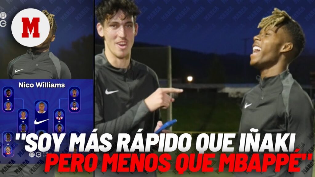 Nico Williams: "Soy más rápido que mi hermano Iñaki, pero menos que Mbappé" I MARCA