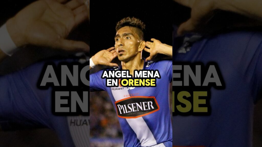 🔵😇ANGEL MENA AL ORENSE