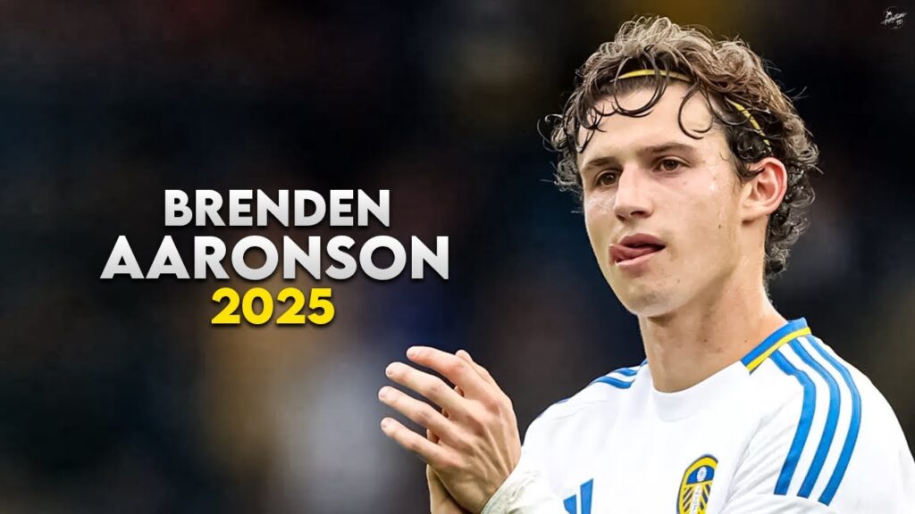 Brenden Aaronson 2025 - Amazing Skills, Assists & Goals - Leeds United | HD
