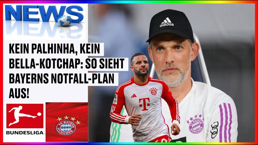 KEIN PALHINHA, KEIN BELLA-KOTCHAP: SO SIEHT BAYERNS NOTFALL-PLAN AUS!