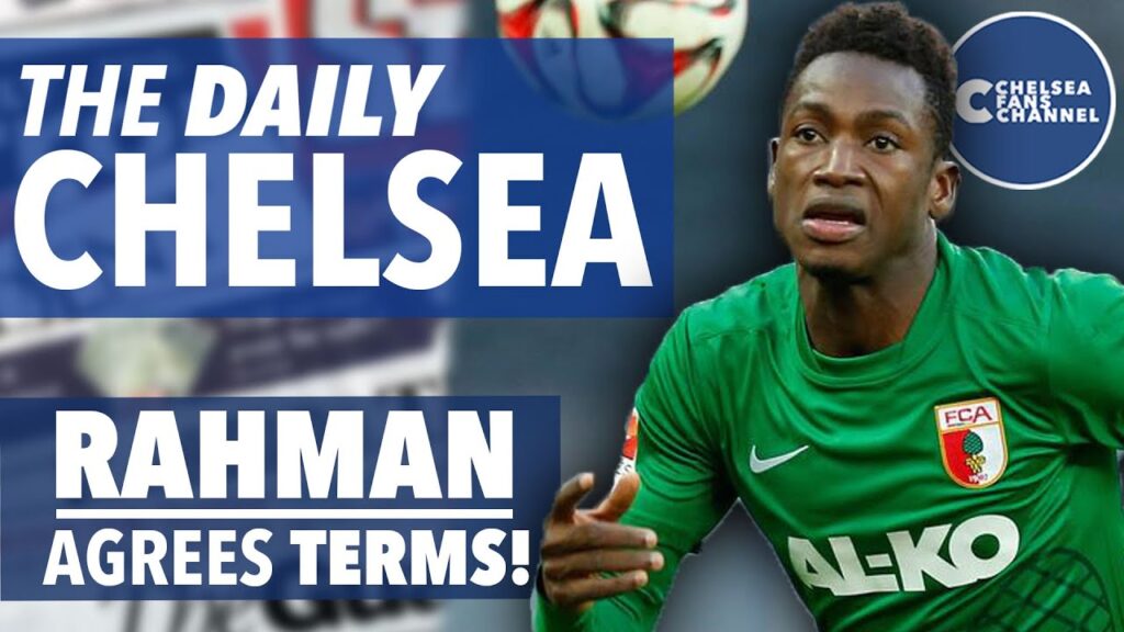 BABA RAHMAN AGREES TERMS - The Daily Chelsea - Chelsea FC Transfer News