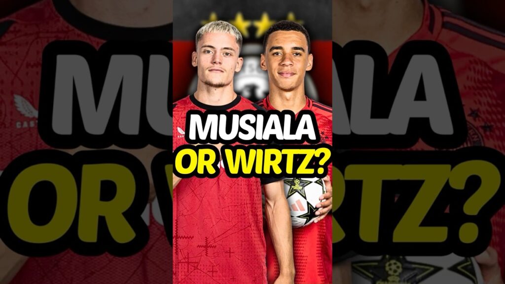 Musiala v Wirtz – Who’s Better? 🤔