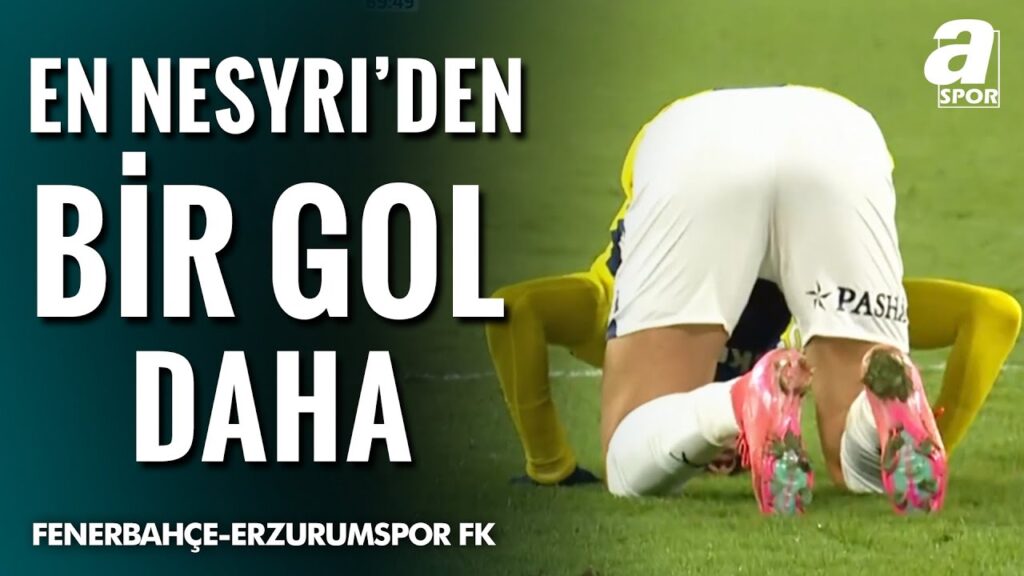 GOL Youssef En-Nesyri | Fenerbahçe 5-0 Erzurumspor FK | Ziraat Türkiye Kupası B Grubu 2. Hafta Maçı