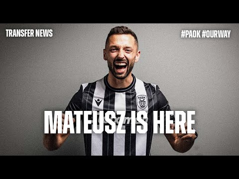 Mateusz is here - PAOK TV