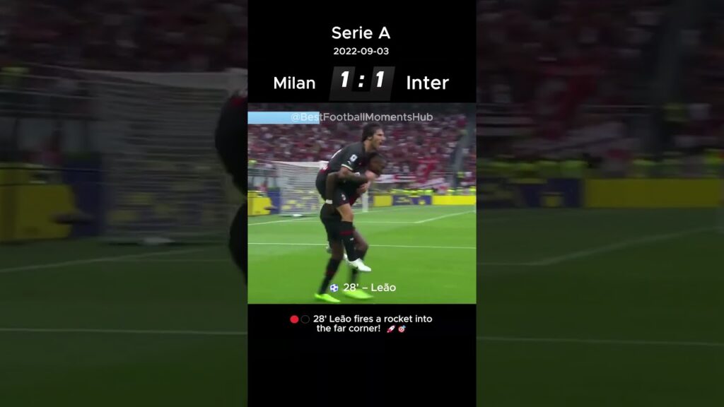 π₯ Milan 3 2 Inter LeΓ£o β½β½, Giroud β½, BrozoviΔ β½, DΕΎeko β½ Derby Thriller! β‘π₯πππππ₯
βοΈβοΈπππ₯
π₯
β½ π₯ Milan 3 2 Inter LeΓ£o β½β½, Giroud β½, BrozoviΔ β½, DΕΎeko β½ Derby Thriller! β‘π₯πππππ₯
βοΈβοΈπππ₯
π₯
β½