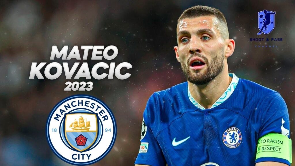 This Is Why Man City Want Mateo Kovacic