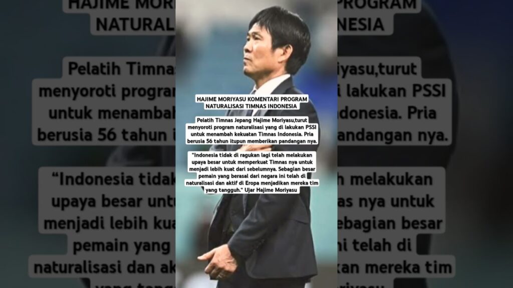 HAJIME MORIYASU MENGOMENTARI PROGRAM NATURALISASI TIMNAS INDONESIA #shorts #short