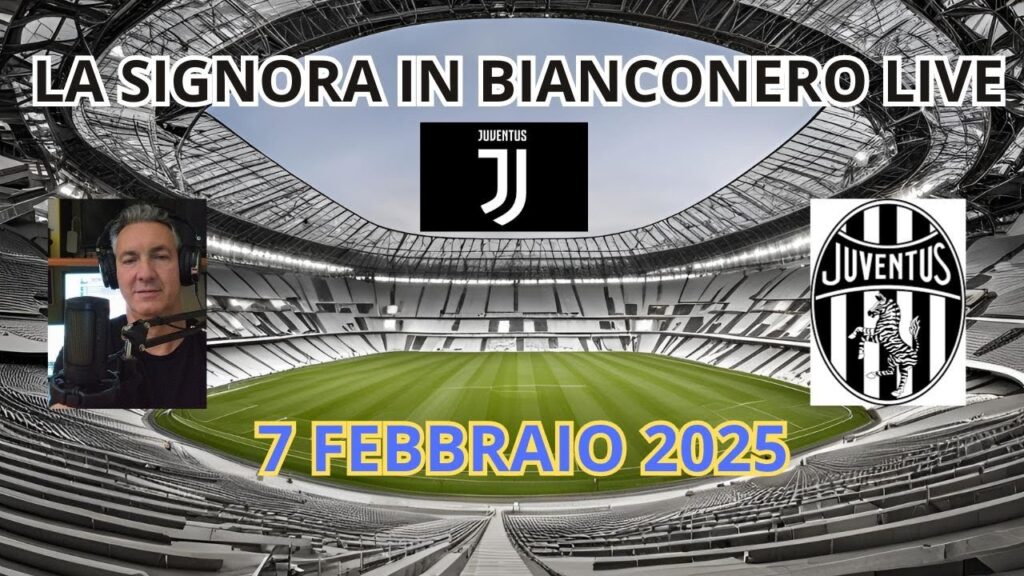 LA SIGNORA IN BIANCONERO LIVE 7/2/25 - Il prepartita di COMO-JUVE. Motta conferma Kolo e McKennie?