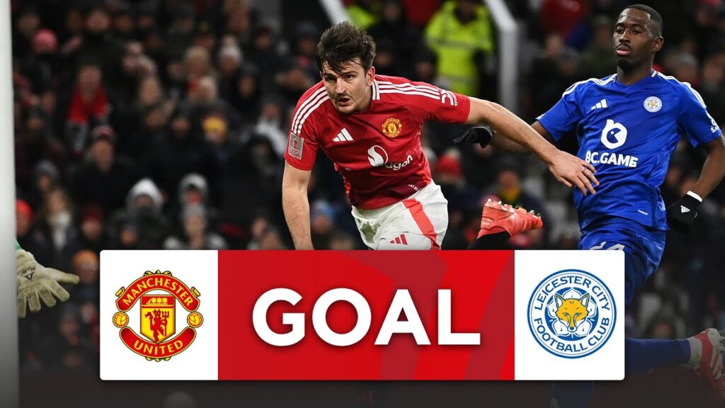 GOAL | Harry Maguire | Man United v Leicester City | Fourth Round | Emirates FA Cup 24-25