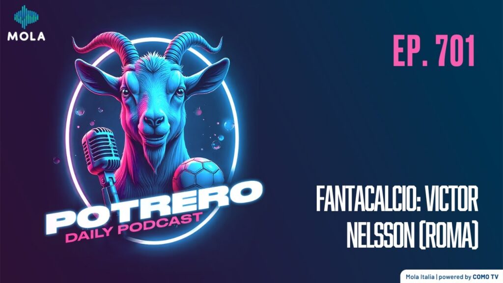 EP. 701 - Fantacalcio: Victor Nelsson (Roma)