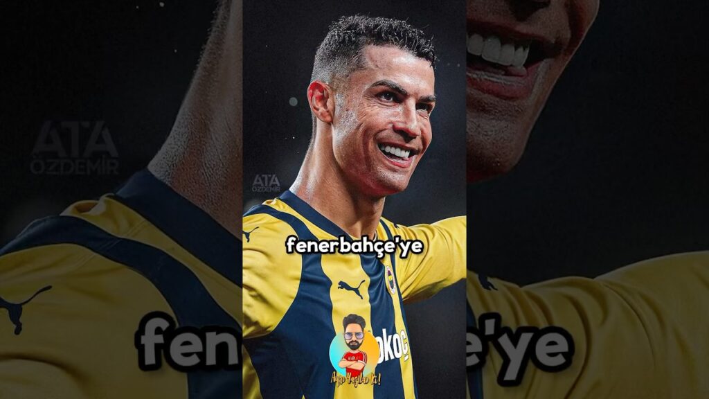 Ronaldo Fenerbahçe’ye Mi Geliyor 😳😅 #fenerbahçe