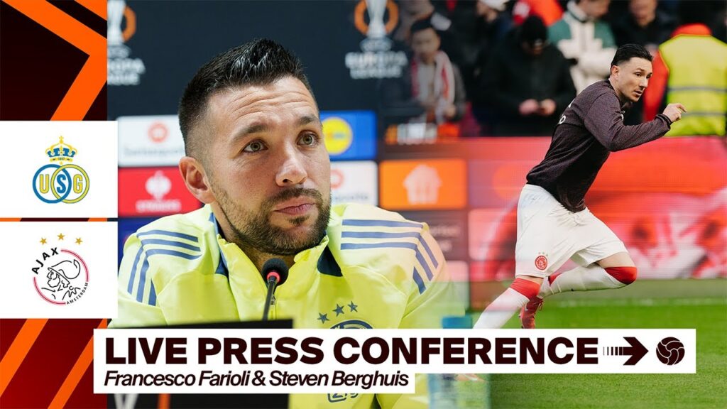 🎙️  LIVE 18:00 | Persconferentie Francesco Farioli & Steven Berghuis | Union Saint Gilloise - Ajax