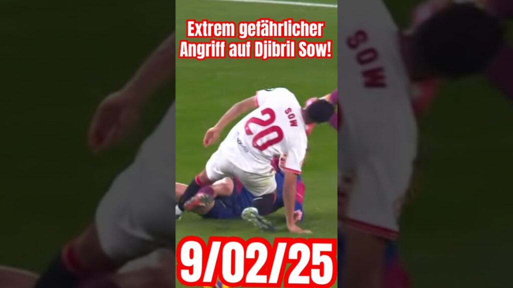 Tacle très dangereux sur Djibril Sow #djibrilsow #laliga #sevillafc #fcbarcelona #footballshorts