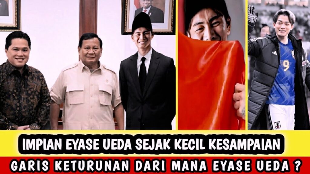 SANGAT MENGHARUKAN !! Punya Garis Keturunan Dari Mana Eyase Ueda !! Kok Bisa Bela Timnas Indonesia !