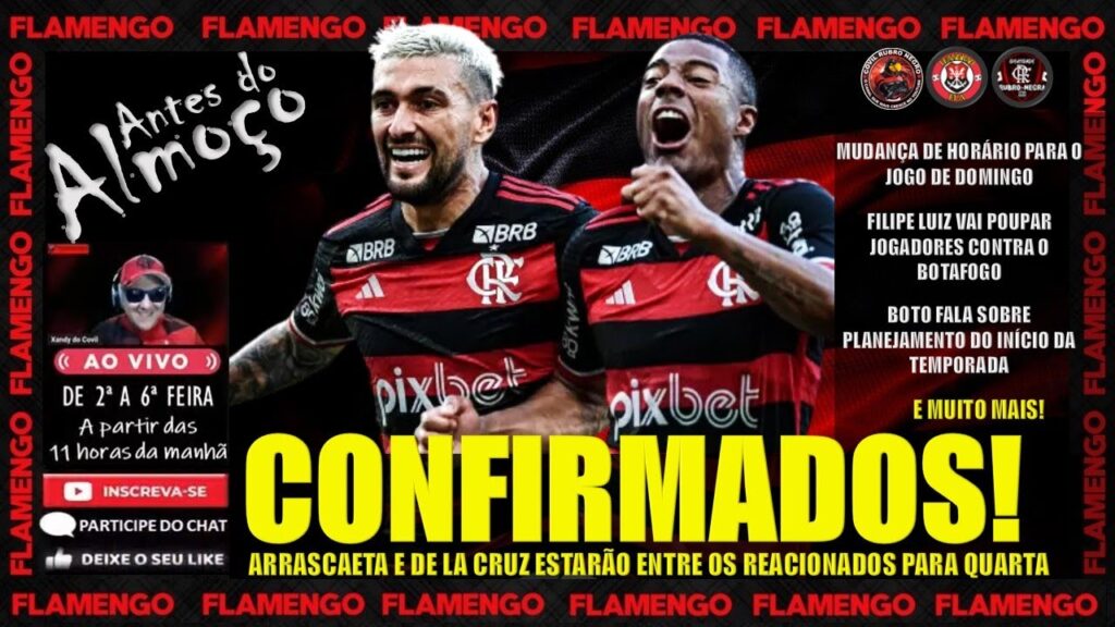 ARRASCAETA E DE LA CRUZ DE VOLTA AO TIME! CALOR MUDA HORÁRIO DE JOGO! E+