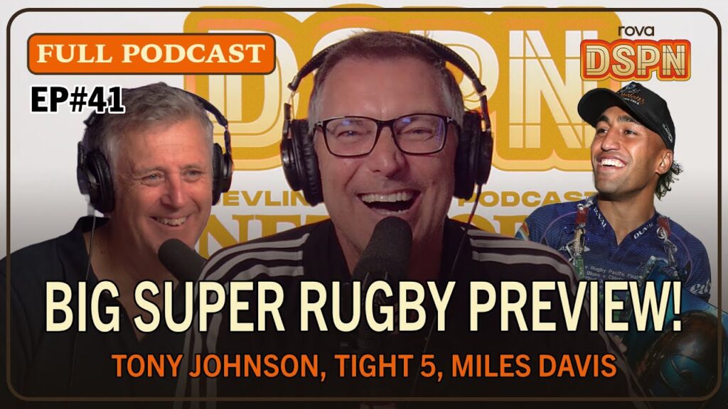 Super Rugby Preview with Tony Johnson, & Miles Davis talks Sam Kerr acquittal | FULL PODCAST Super Rugby Preview with Tony Johnson, & Miles Davis talks Sam Kerr acquittal | FULL PODCAST