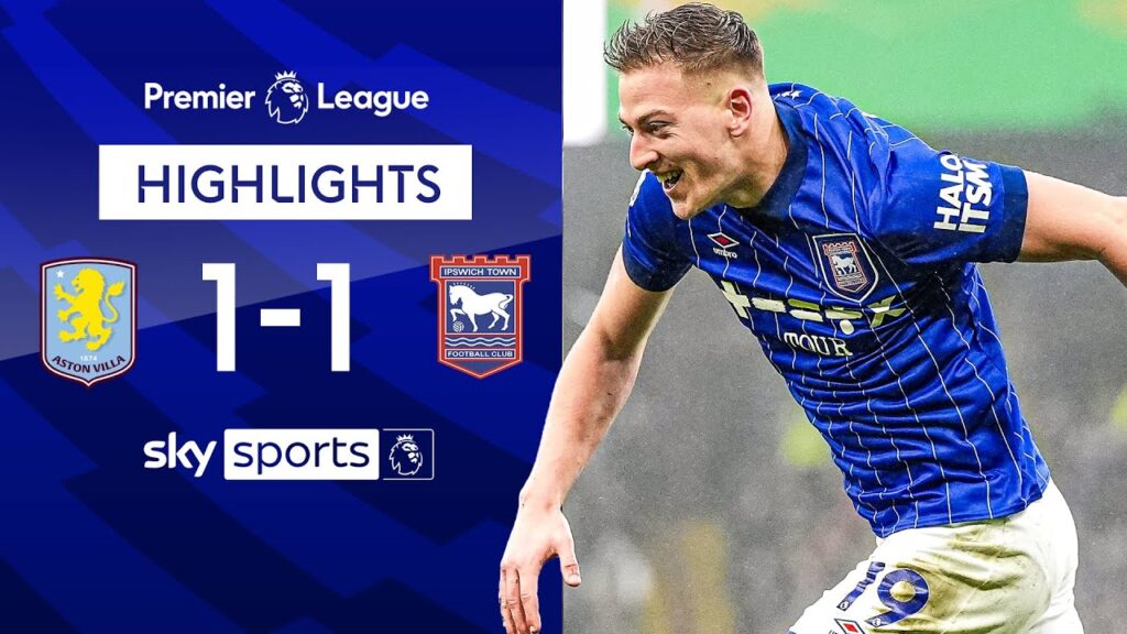 10-player Ipswich earn crucial point against Villa | Aston Villa 1-1 Ipswich | EPL Highlights