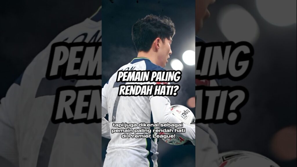 Son Heung Min : Pemain Paling Rendah Hati? #football #premierleague #shorts