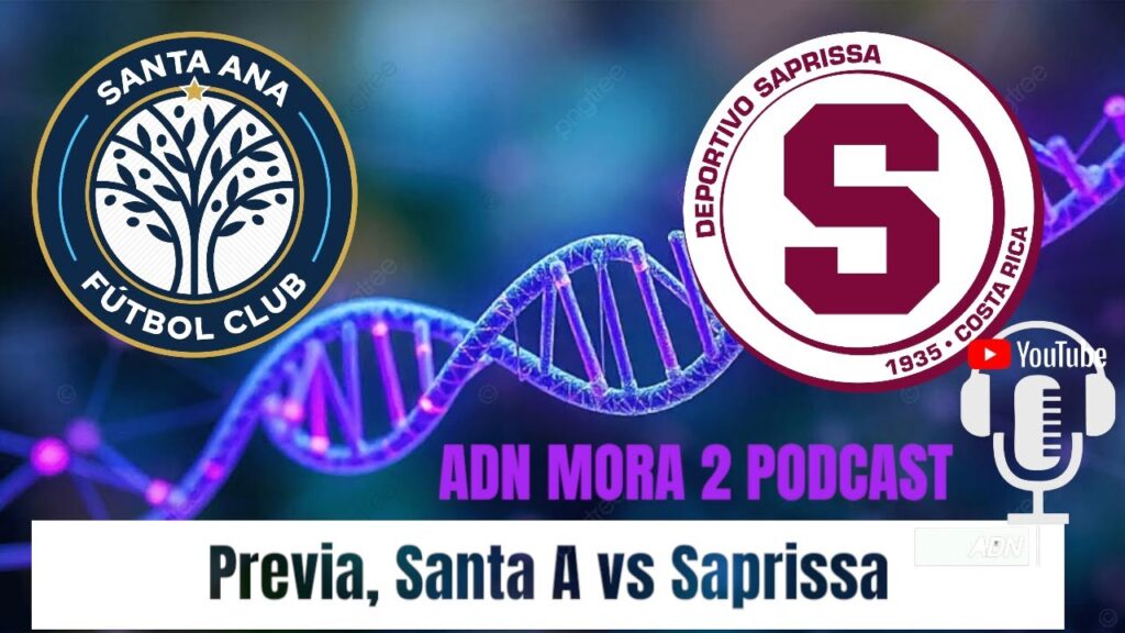 Previa,Santa A vs Saprissa
