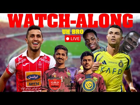 PERSEPOLIS FC vs AL NASSR LIVE Match Watchalong with UH Bro #cristiano #livefootball #cr7