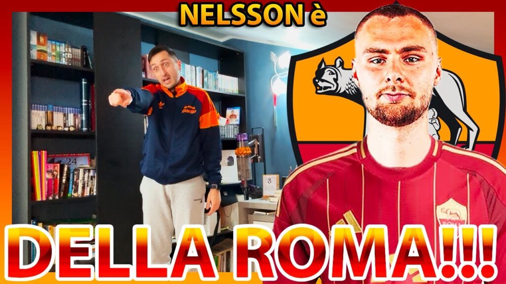 [BAH] 🐺🟠🔴 NELSSON è della ROMA‼️ La MIA REAZIONE e PARERE 👀