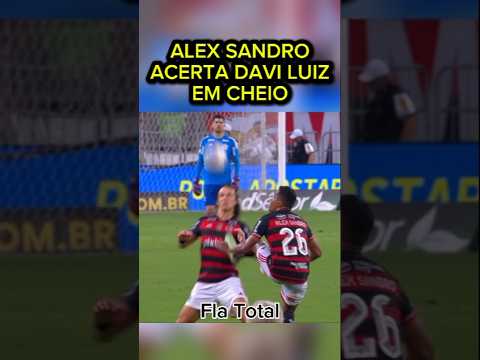 ALEX SANDRO ACERTA DAVID LUIZ EM CHEIO