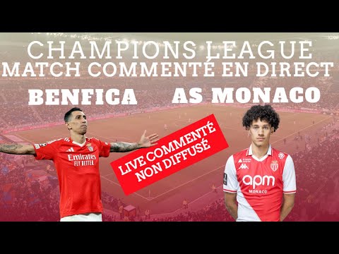 BENFICA - AS MONACO (Barrage Retour Ligue des Champions / commenté en direct!) PAS DE DIFFUSION!