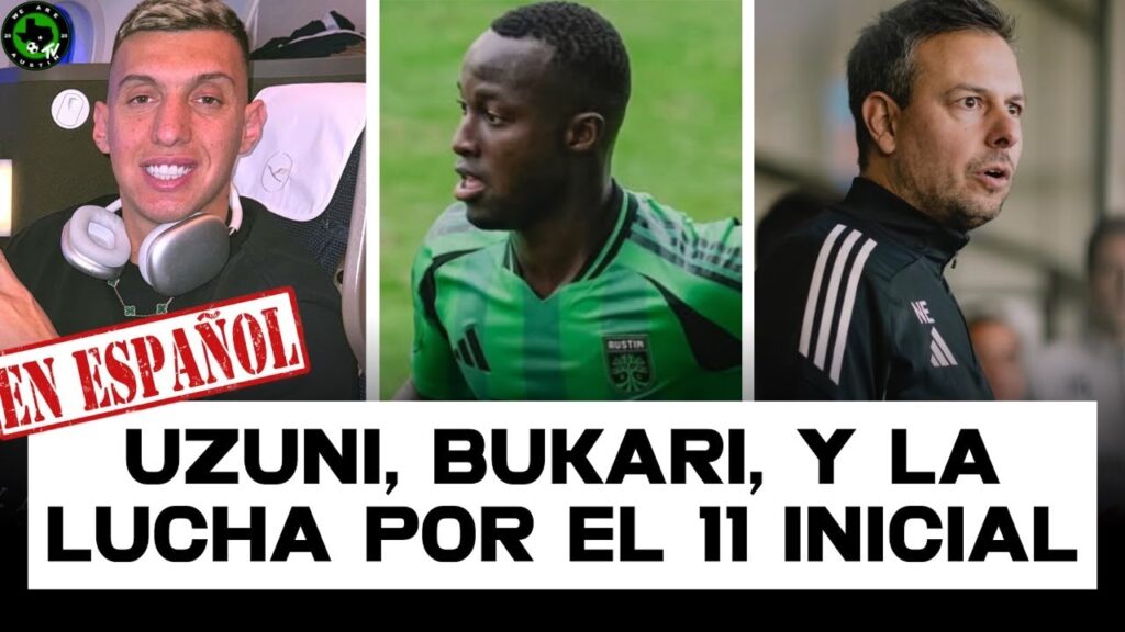 #214 - EN ESPAÑOL: Uzuni, Bukari, y la LUCHA por el 11 inicial.