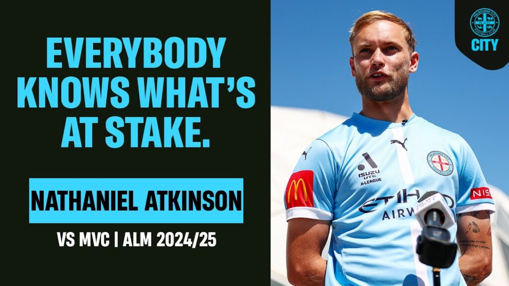 🎤 PLAYER'S PREVIEW | Nathaniel Atkinson | Melbourne Derby | 20/02/25
