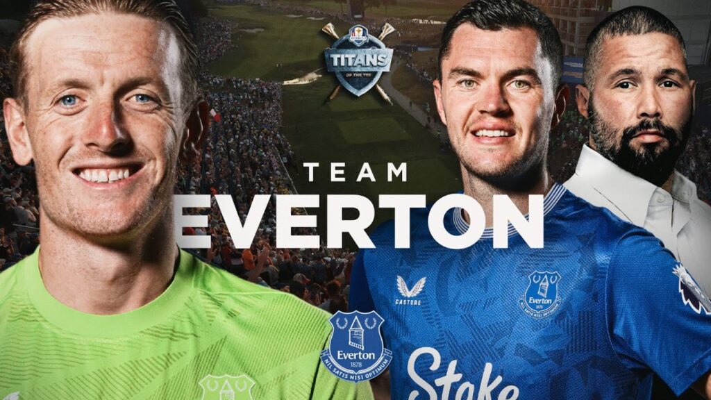 Jordan Pickford, Tony Bellew & Michael Keane | Team Everton | Titans of the Tee | Episode 4