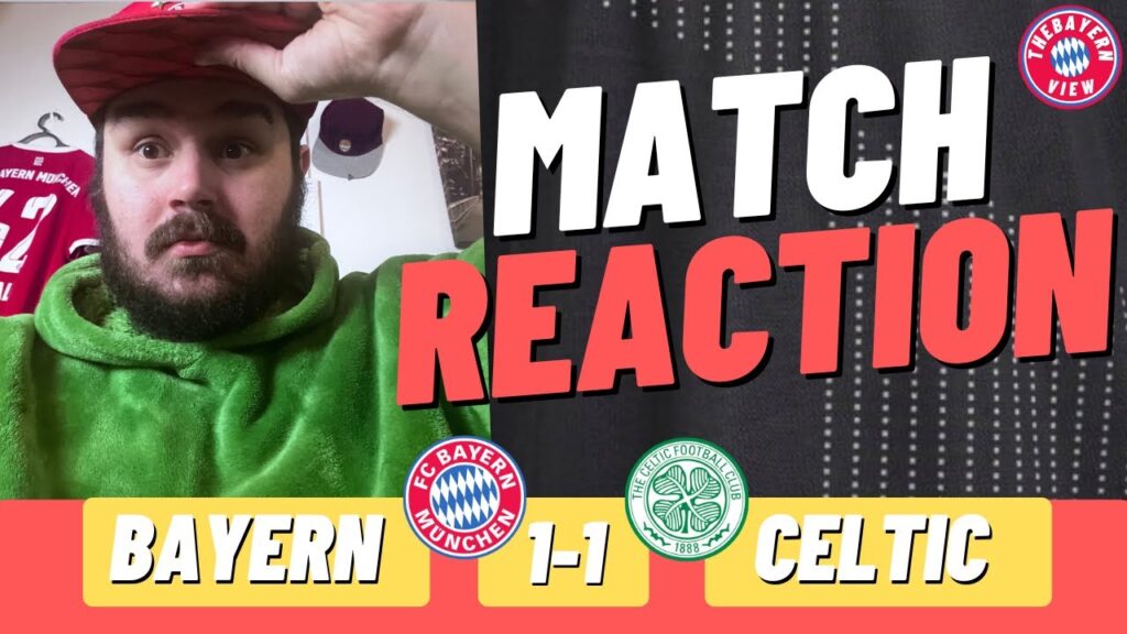 "Davies Scum Bagged a Spot in the round of 16!!" - Bayern Munich 1-1 Celtic - Match Reaction