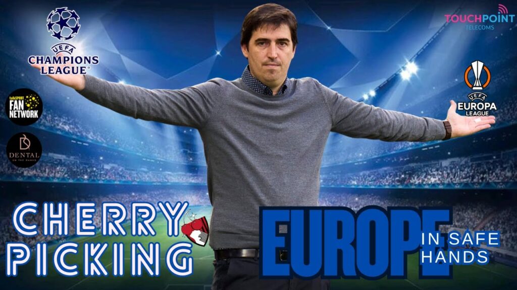 EUROPE IN SAFE HANDS - Fave Keepers, Mile Svilar Link, Iraola Talks & Meps Off? - CHERRY PICKING #72