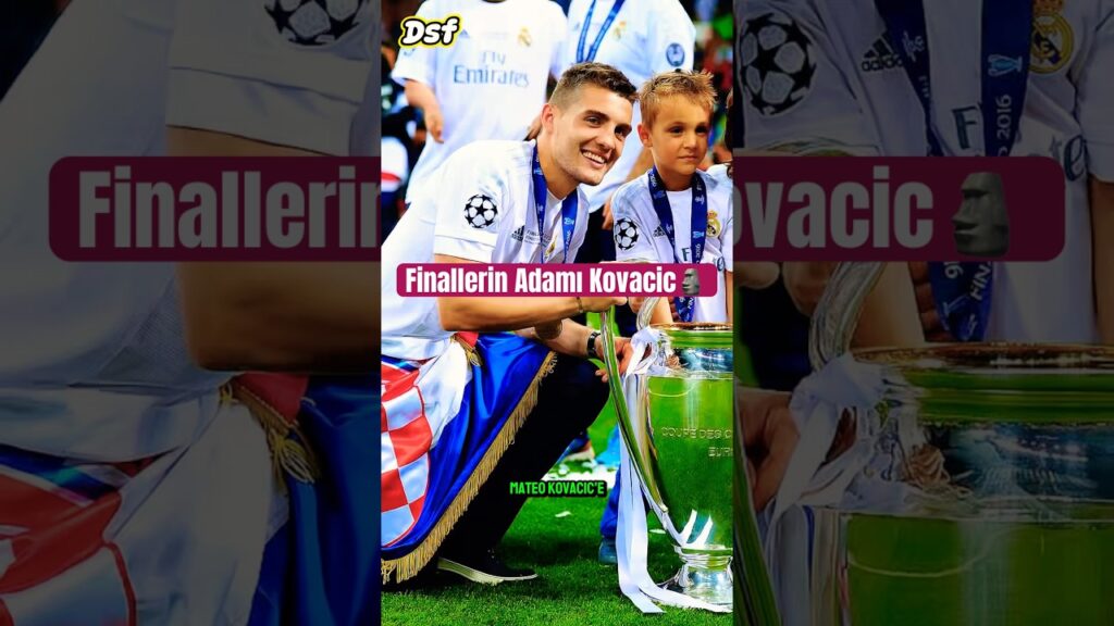 Final oynamadan Şampiyonlar Ligi koleksiyonu yapan Mateo Kovacic👑