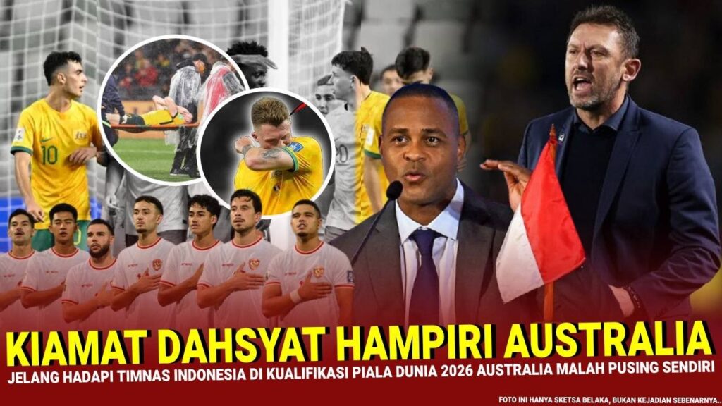 🔵BAK PETIR MENYAMBAR ~ Kabar Buruk MENDADAK Hampiri AUSTRALIA Jelang hadapi Timnas Indonesia