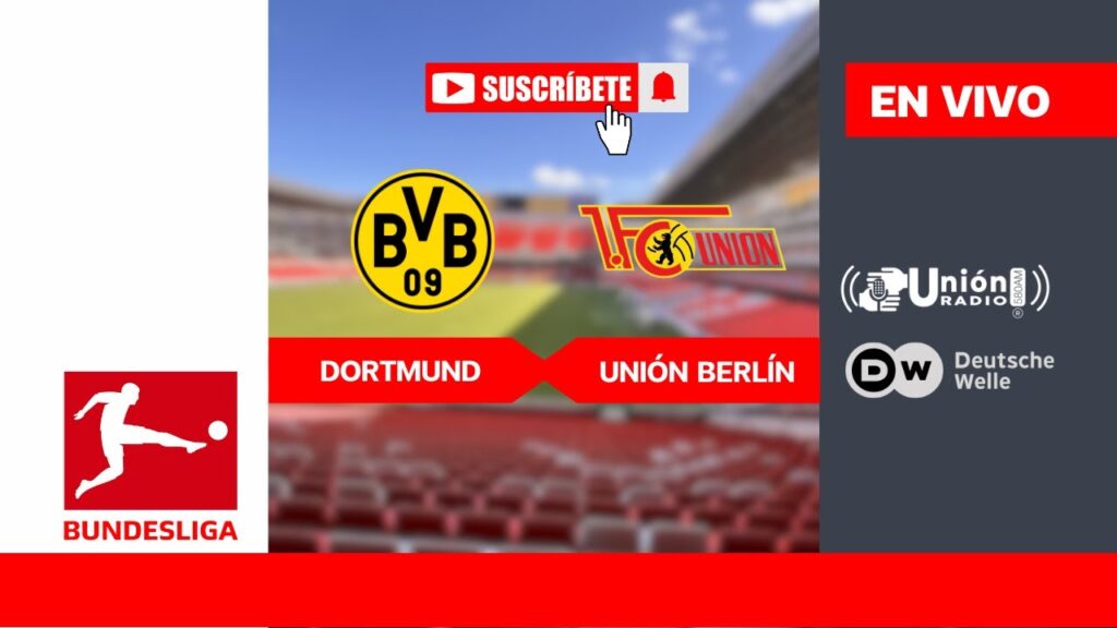 #ENVIVO Bundesliga Borussia Dortmund vs Unión Berlín sábado, 22 de febrero de 2025